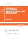 Journal of Machinery Manufacture and Reliability