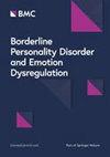 Borderline Personality Disorder and Emotion Dysregulation