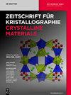 Zeitschrift Fur Kristallographie-Crystalline Materials