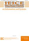 IEICE Transactions on Information and Systems