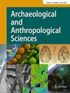 Archaeol. Anthropol. Sci.