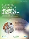 European journal of hospital pharmacy : science and practice