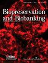 Biopreserv. Biobanking