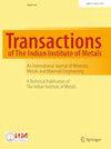 Transactions of the Indian Institute of Metals