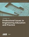 Journal of Professional Issues in Engineering Education and Practice