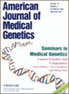 American Journal of Medical Genetics Part C: Seminars in Medical Genetics