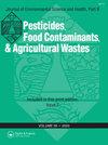 Journal of Environmental Science and Health Part B-pesticides Food Contaminants and Agricultural Wastes