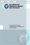 Journal of the Faculty of Engineering and Architecture of Gazi University