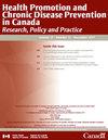 Health Promotion and Chronic Disease Prevention in Canada-Research Policy and Practice