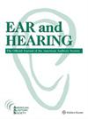 Ear and Hearing