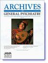 Arch. Gen. Psychiatry