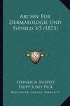 Archiv Fur Dermatologie Und Syphilis