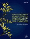 Revista Chapingo Serie Ciencias Forestales Y Del Ambiente