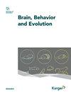 Brain Behavior and Evolution