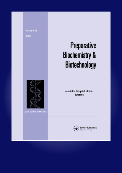 Preparative Biochemistry & Biotechnology