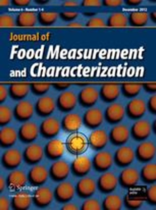 Journal of Food Measurement and Characterization