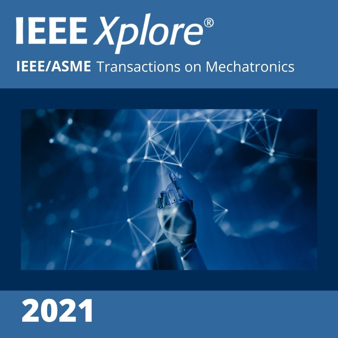 IEEE/ASME Transactions on Mechatronics